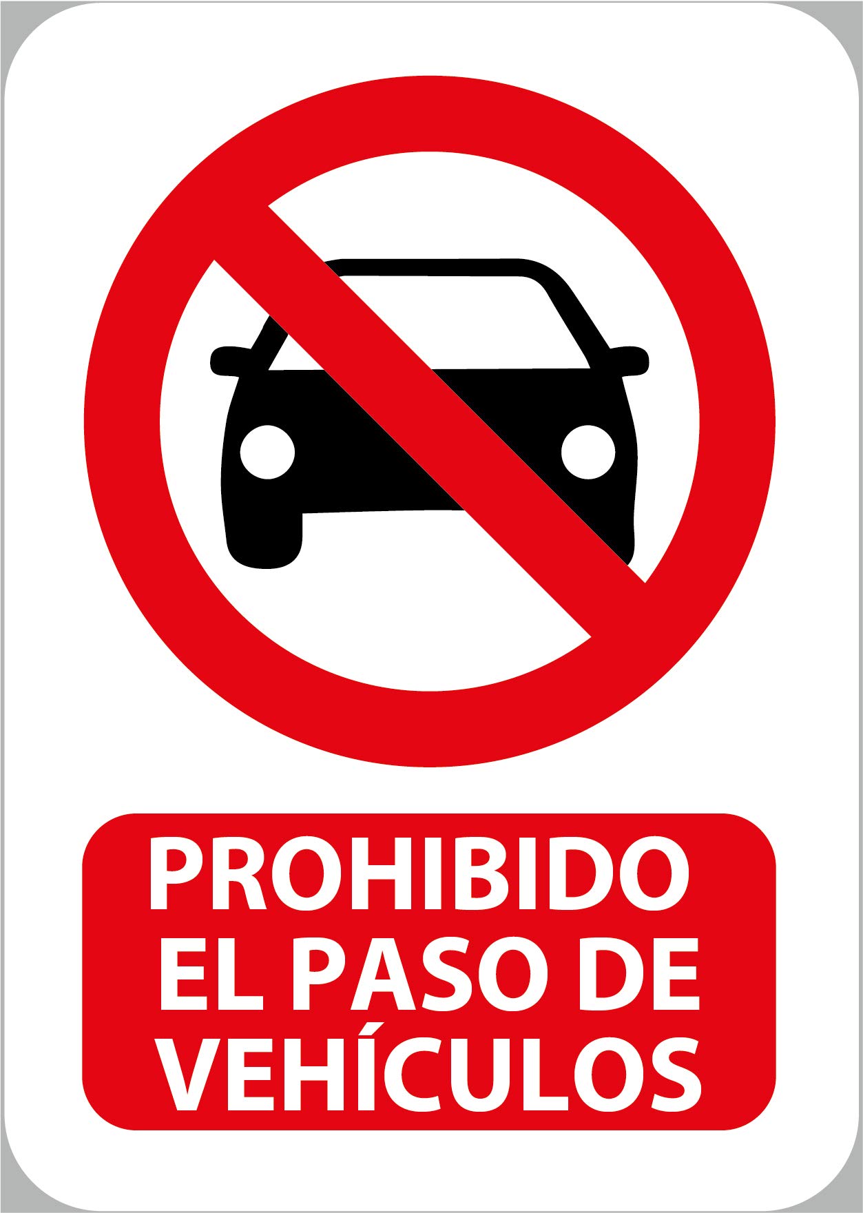 Oedim Pack 10 Señales de Prohibido el Paso de Vehículos | Medida 14,85x21cm | Señaletica en Material Aluminio Blanco Resistente de 3mm | Duradera y Económica