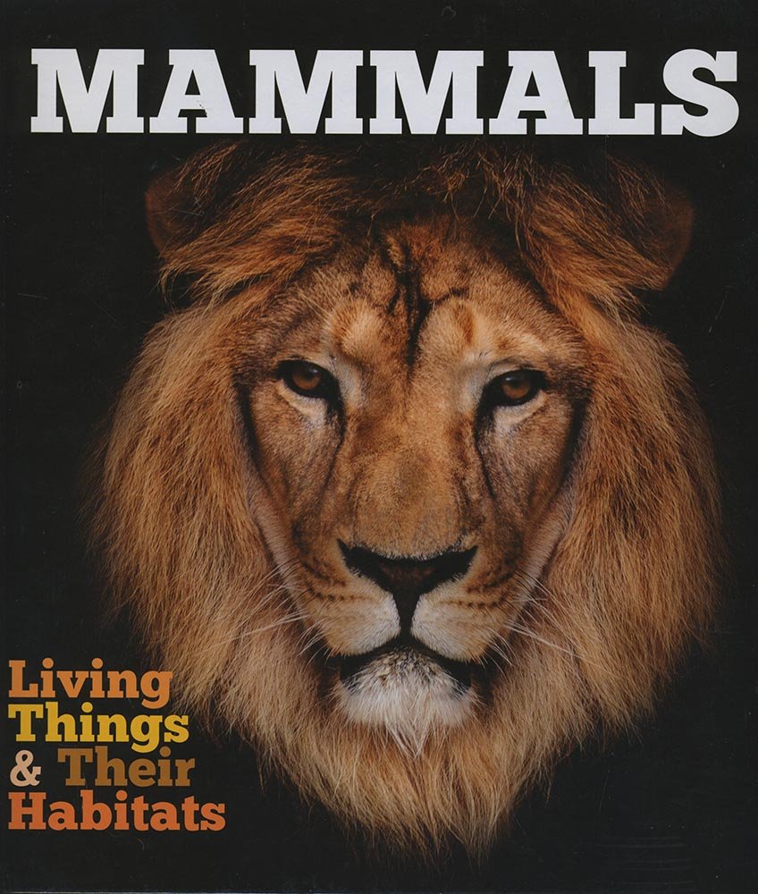 Mammals (Living Things and Their Habitats)