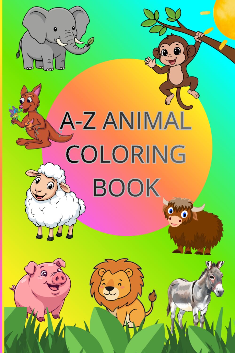 A–Z Animal Coloring Book for Kids: Fun and Easy Coloring Pages to Learn Animals and Letters Perfect for Toddlers and Preschoolers Ages 3–6