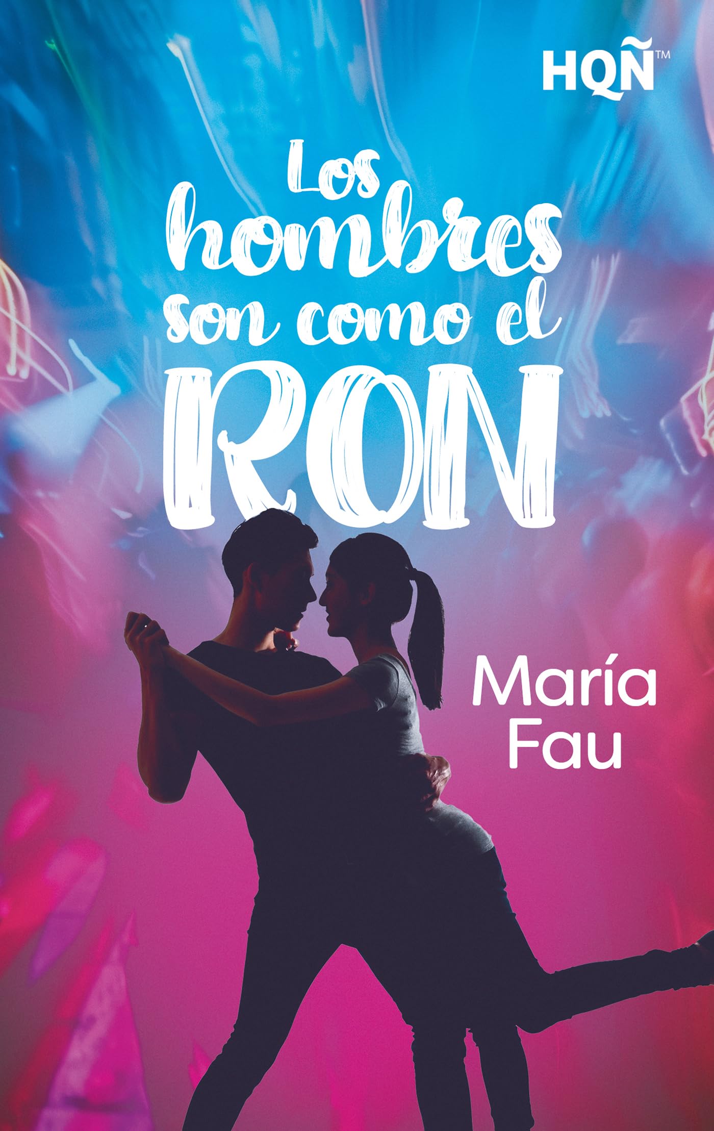 Los hombres son como el ron: 432 (HQÑ)