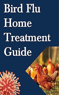 Bird Flu Home Treatment Guide