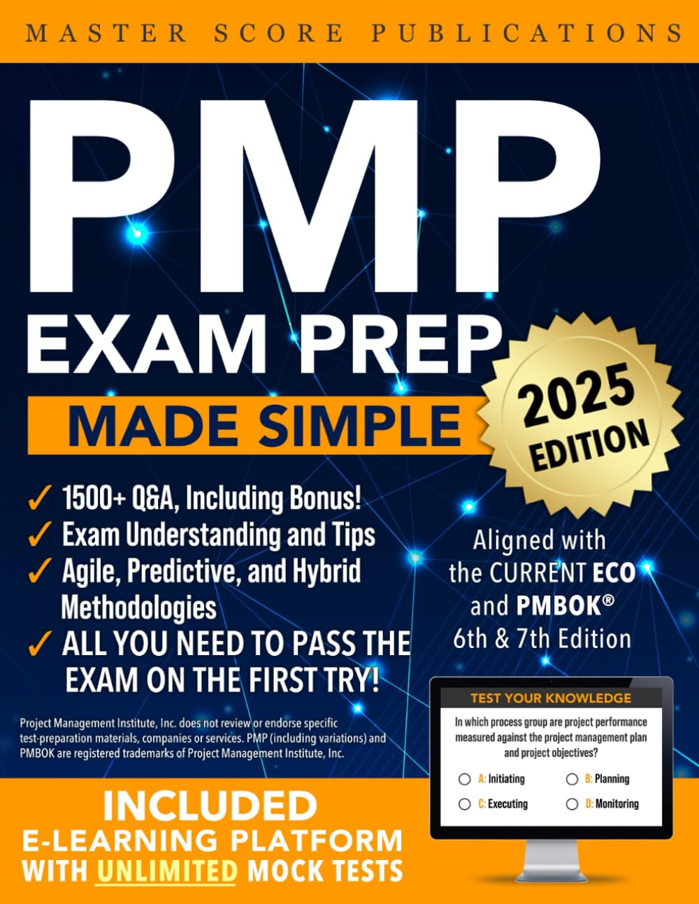 PMP Exam Prep Made Simple: Your Comprehensive Guide to PMP Success with Clear Explanations, Practical Q&A, and Everything You Need to Pass with Confidence