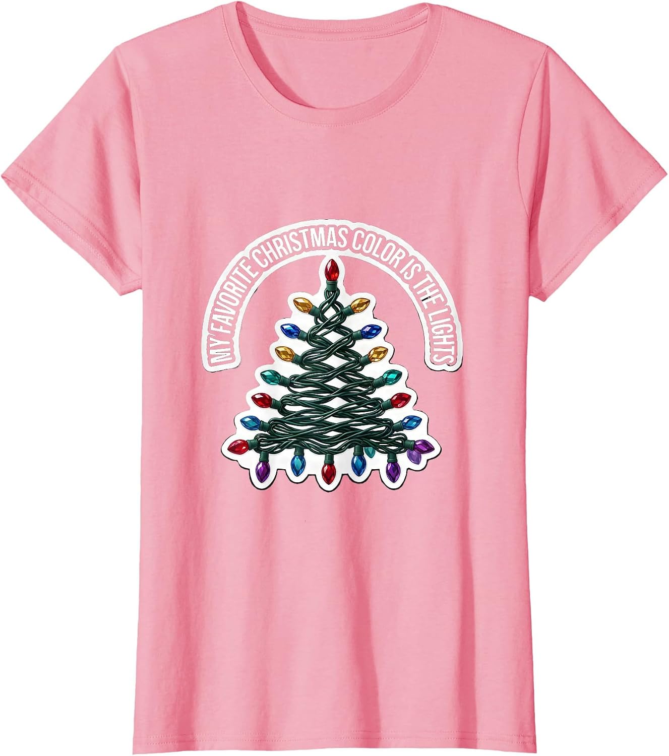 Women's My Favorite Christmas Color Is The Lights Funny T-Shirt image 4