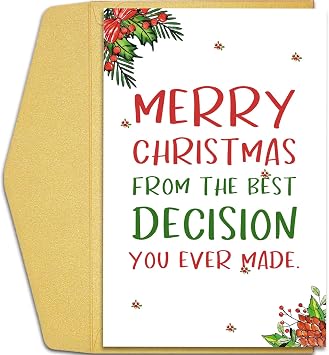 Qiliji Romantic Christmas Card for Him Her, Funny Christmas Card for Husband Wife BF GF, Xmas Card Gift, Merry Christmas from The Best Decision You Ever Made