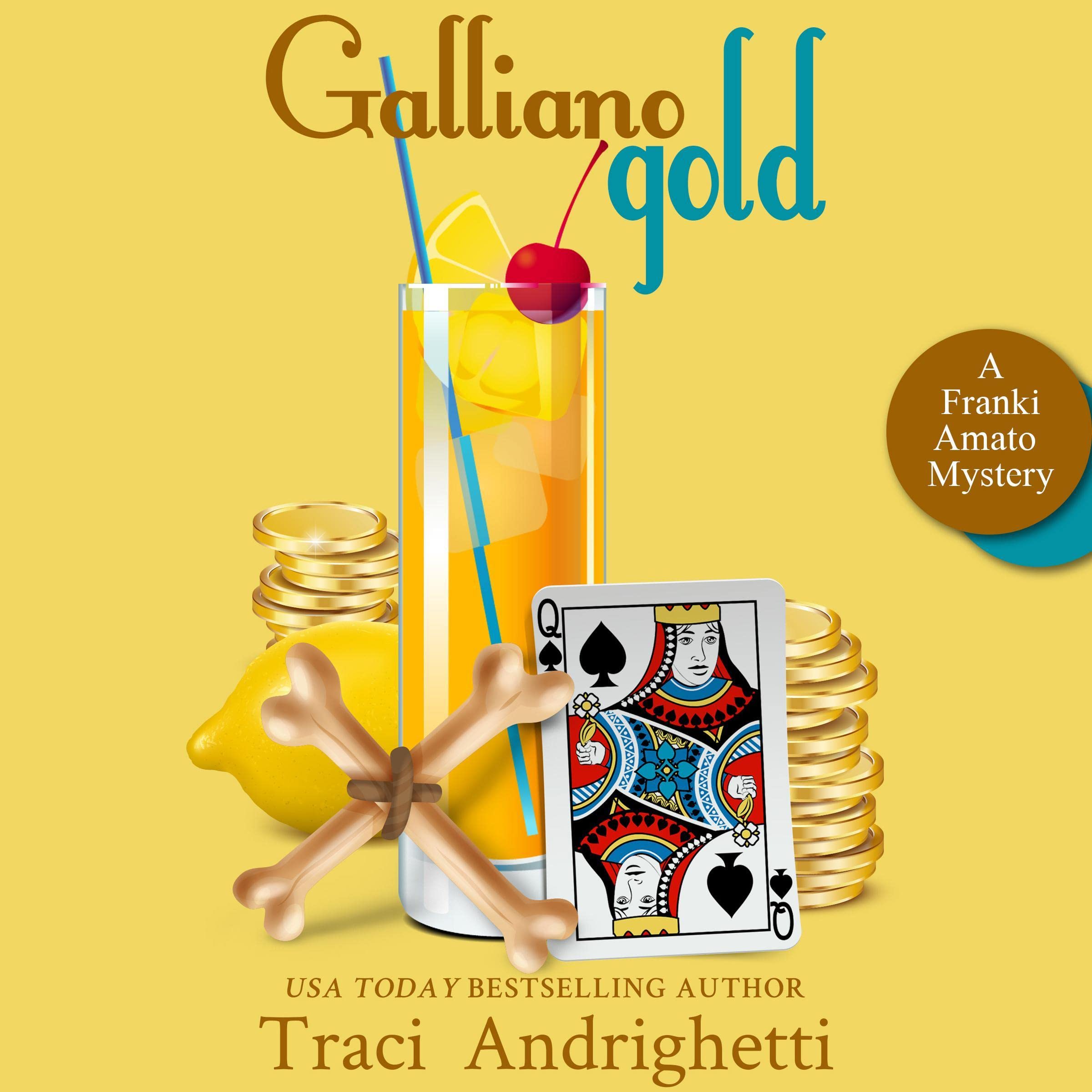 Cover art for Galliano Gold: A Private Investigator Comedy Mystery (Franki Amato Mysteries, Book 5)