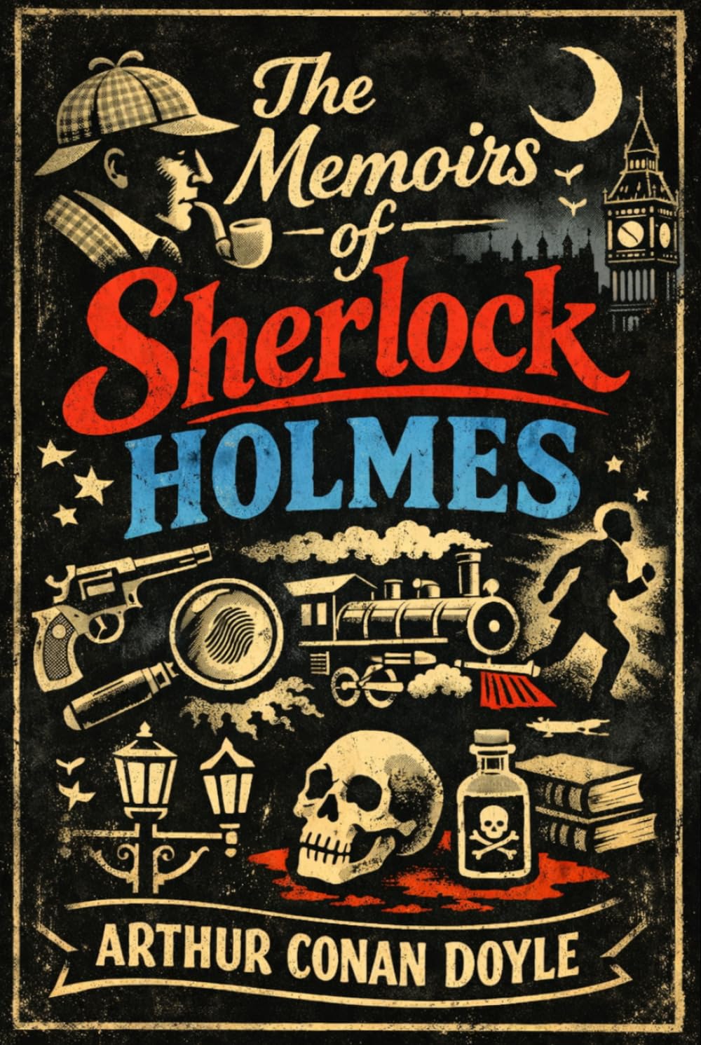The Memoirs of Sherlock Holmes (Annotated): Special Edition with The Cardboard Box and Part of the Comprehensive Companion Guide Series