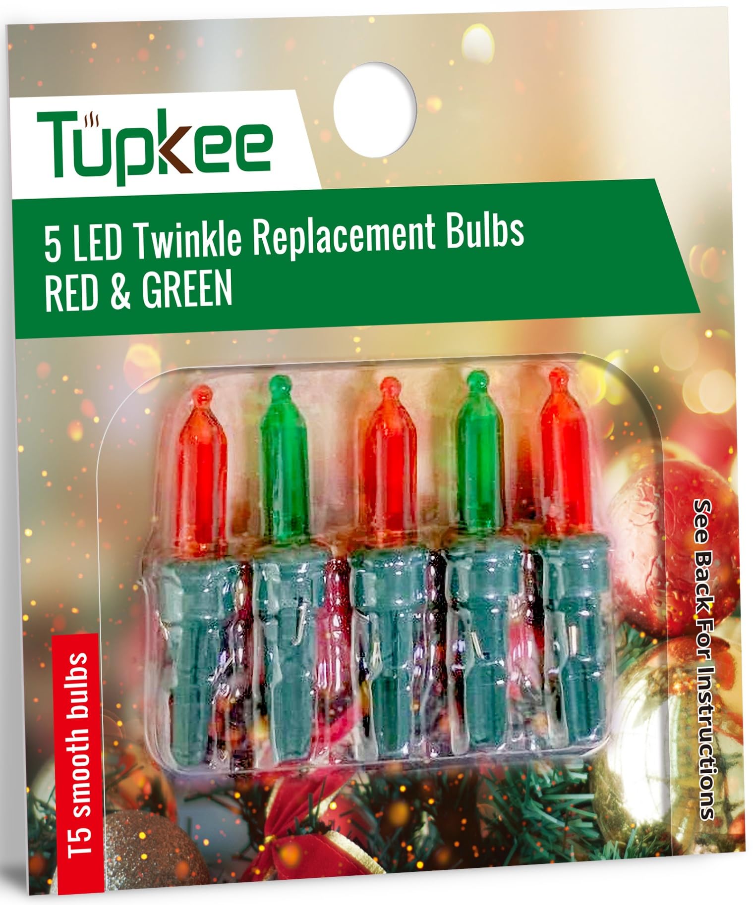 Tupkee LED Replacement Twinkle Bulbs - Red & Green – T5 Smooth Bulbs - 5 Bulb per pkg
