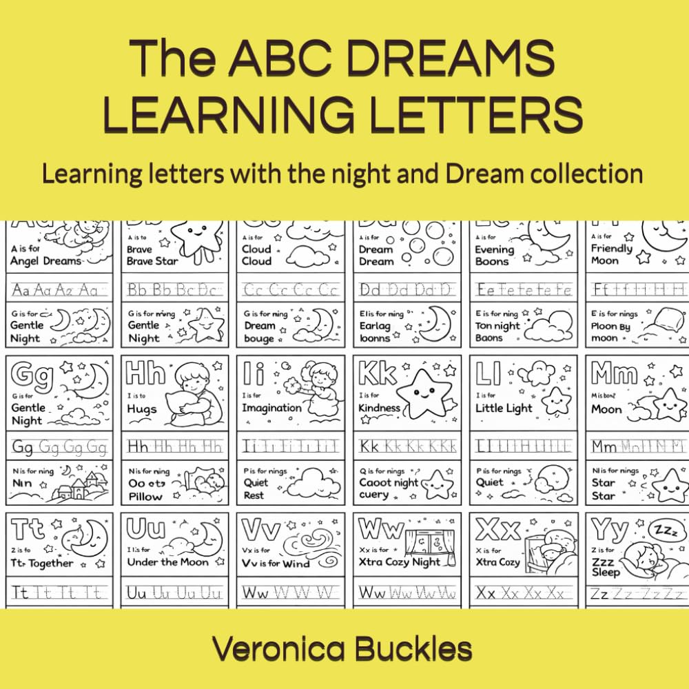The ABC DREAMS LEARNING LETTERS: Learning letters with the night and Dream collection