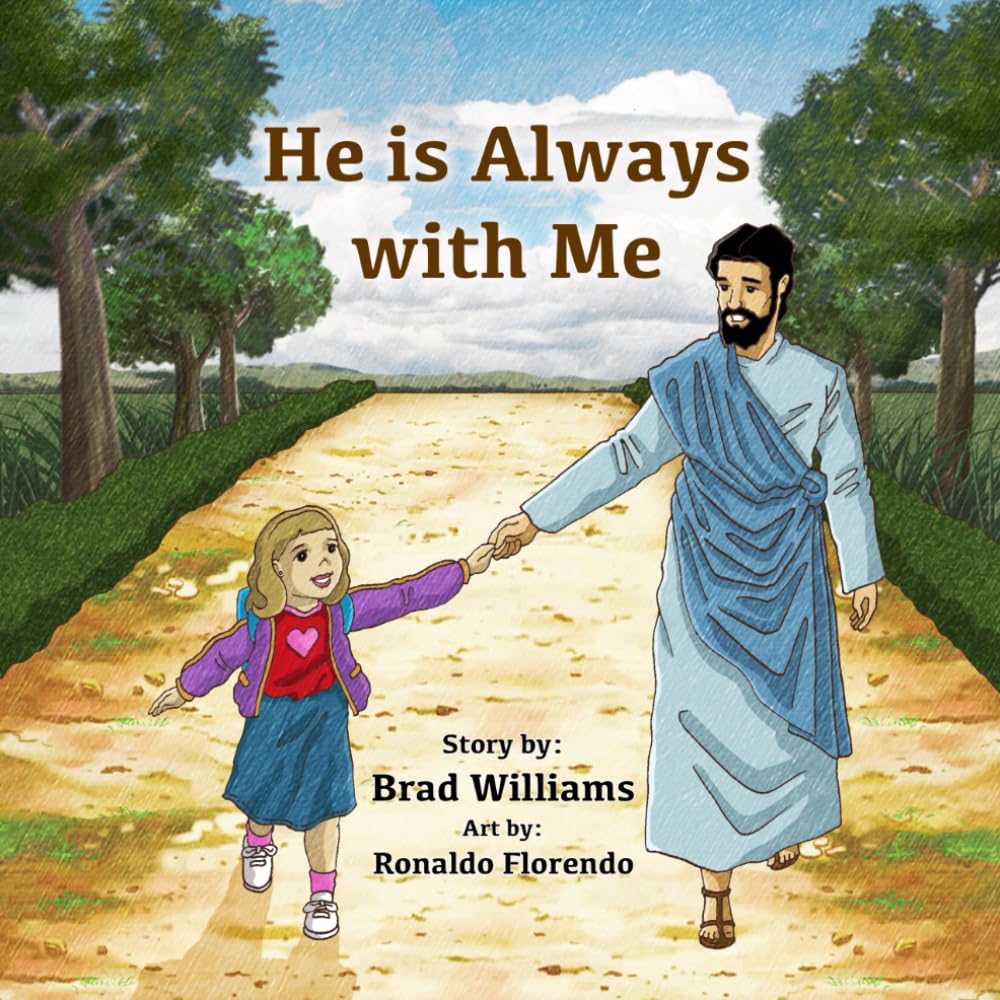 He Is Always with Me (The Wonders of God - Picture Books)