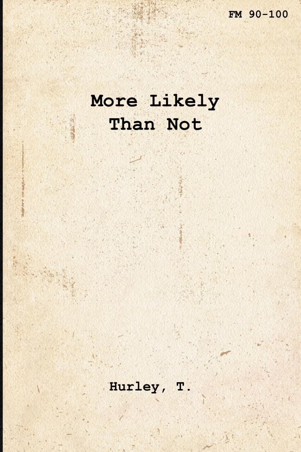 More Likely Than Not