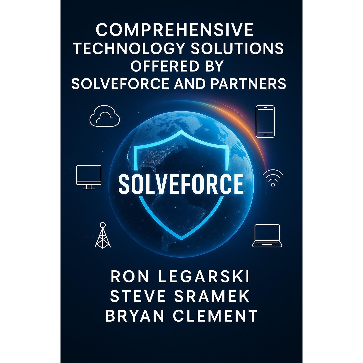 Comprehensive Technology Solutions Offered by SolveForce and Partners