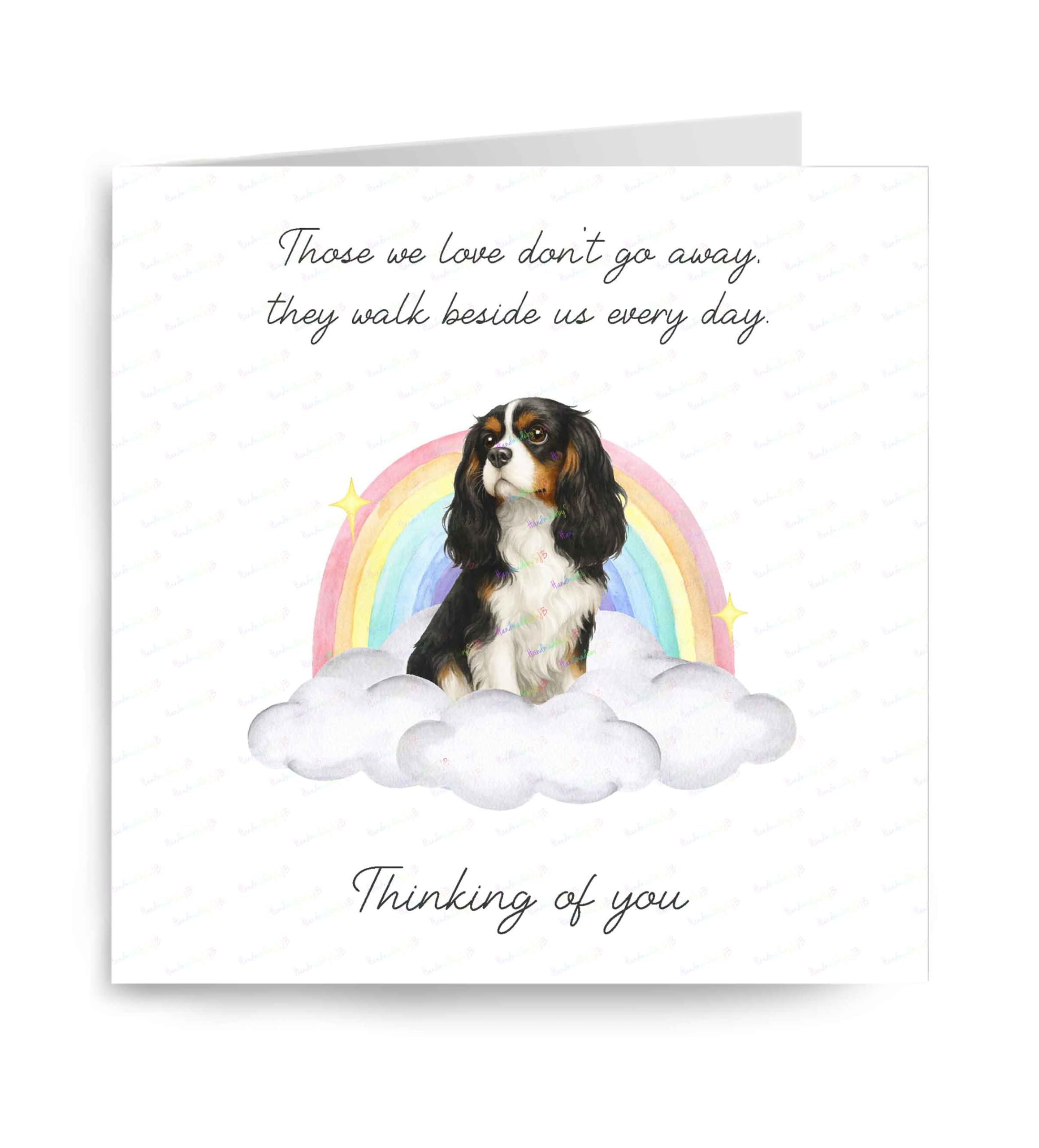 Cavalier King Charles Spaniel (Tri) Sympathy Card, Sentimental Thinking of You Dog Loss Card, Sorry For Your Loss Card, Rainbow Bridge Dog Loss Card, 6"x6", Blank Inside