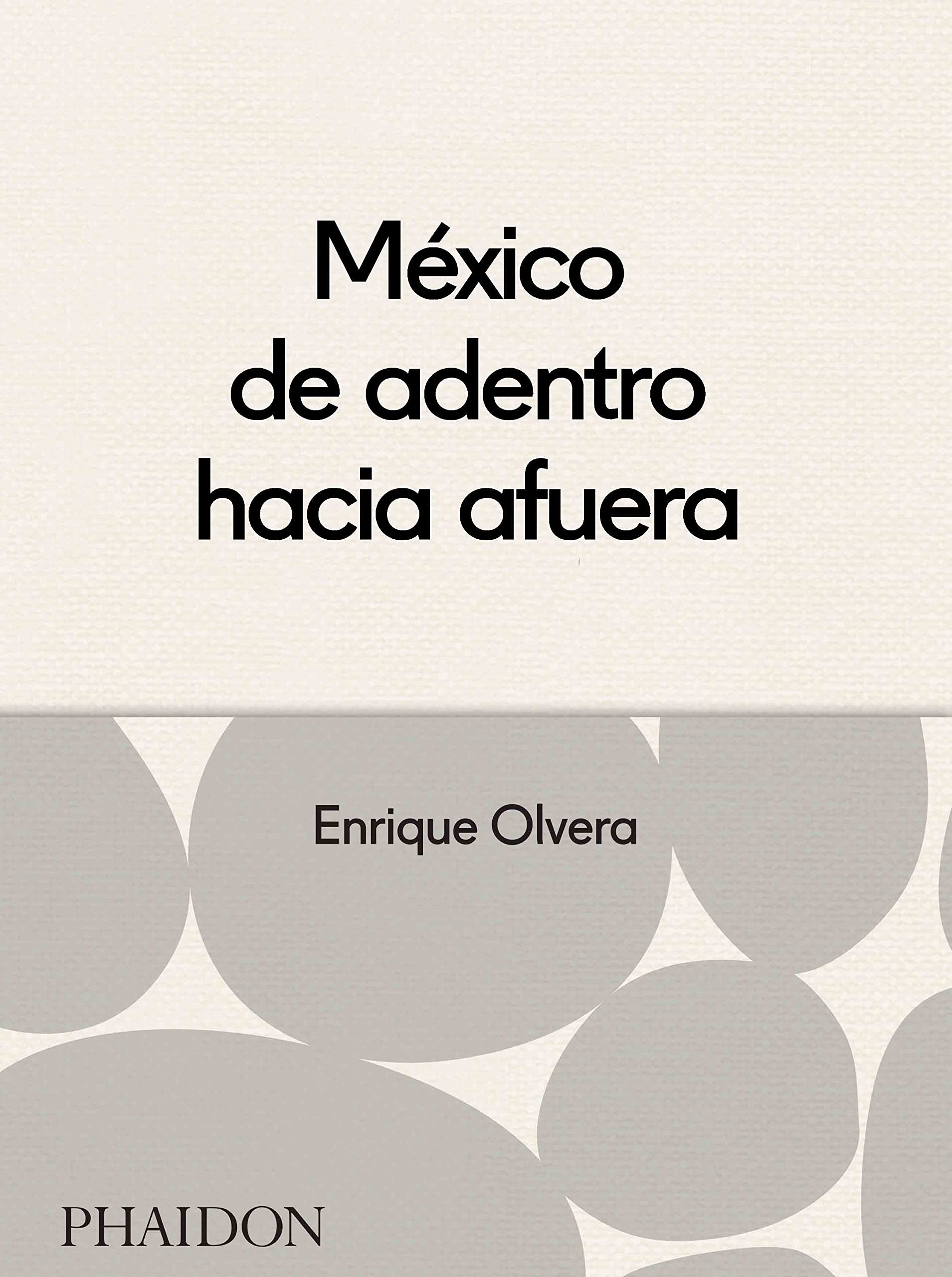 México desde adentro hacia fuera