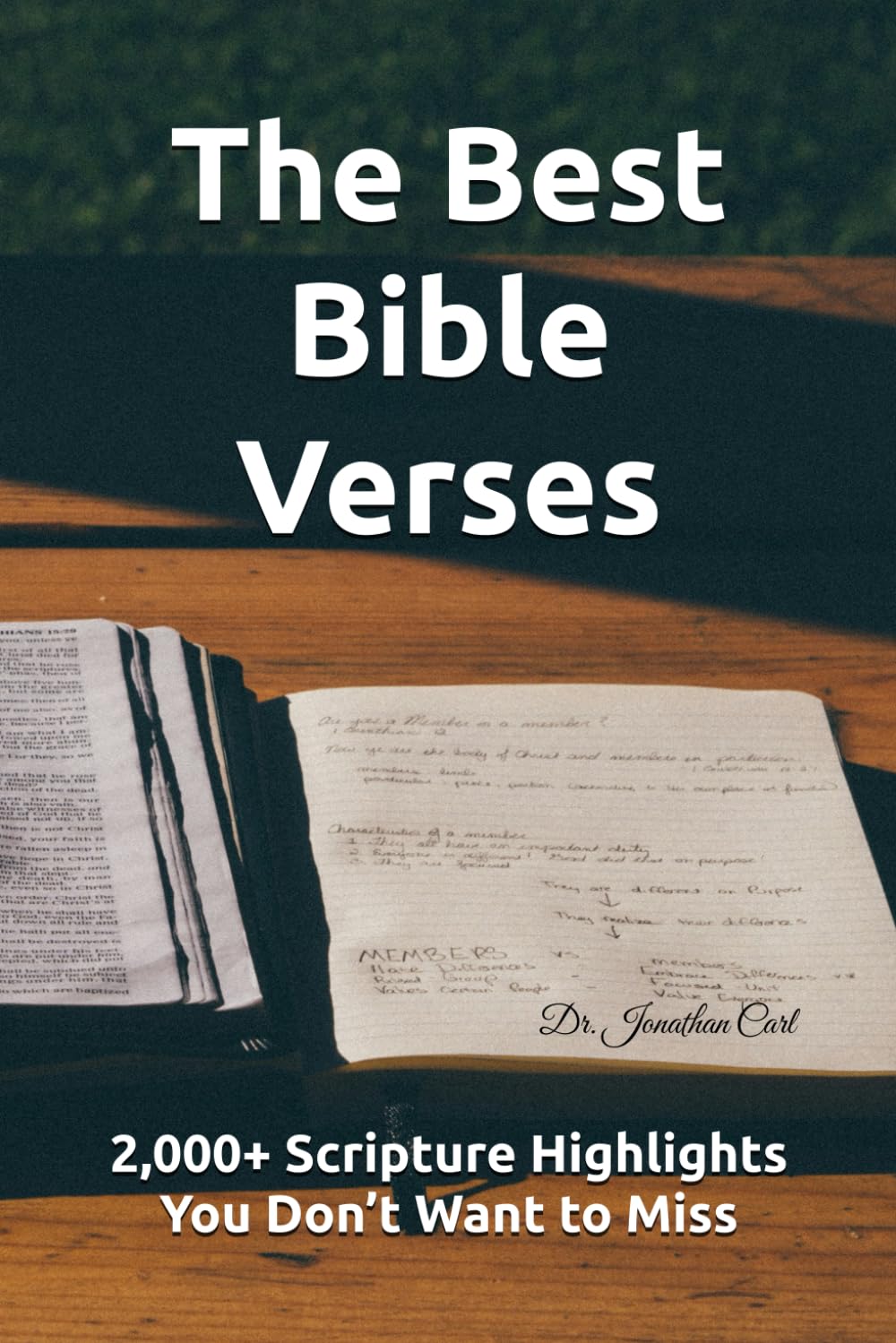 The Best Bible Verses: 2,000+ Scripture Highlights You Don’t Want to Miss (Bible Study Tools)