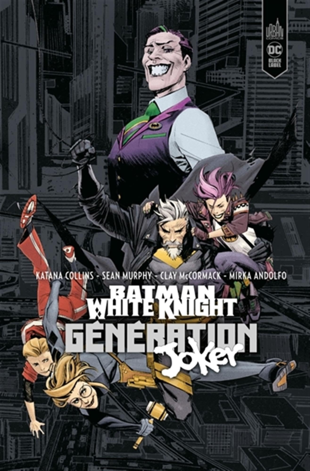 Batman White Knight Presents : Generation Joker : Murphy, Sean