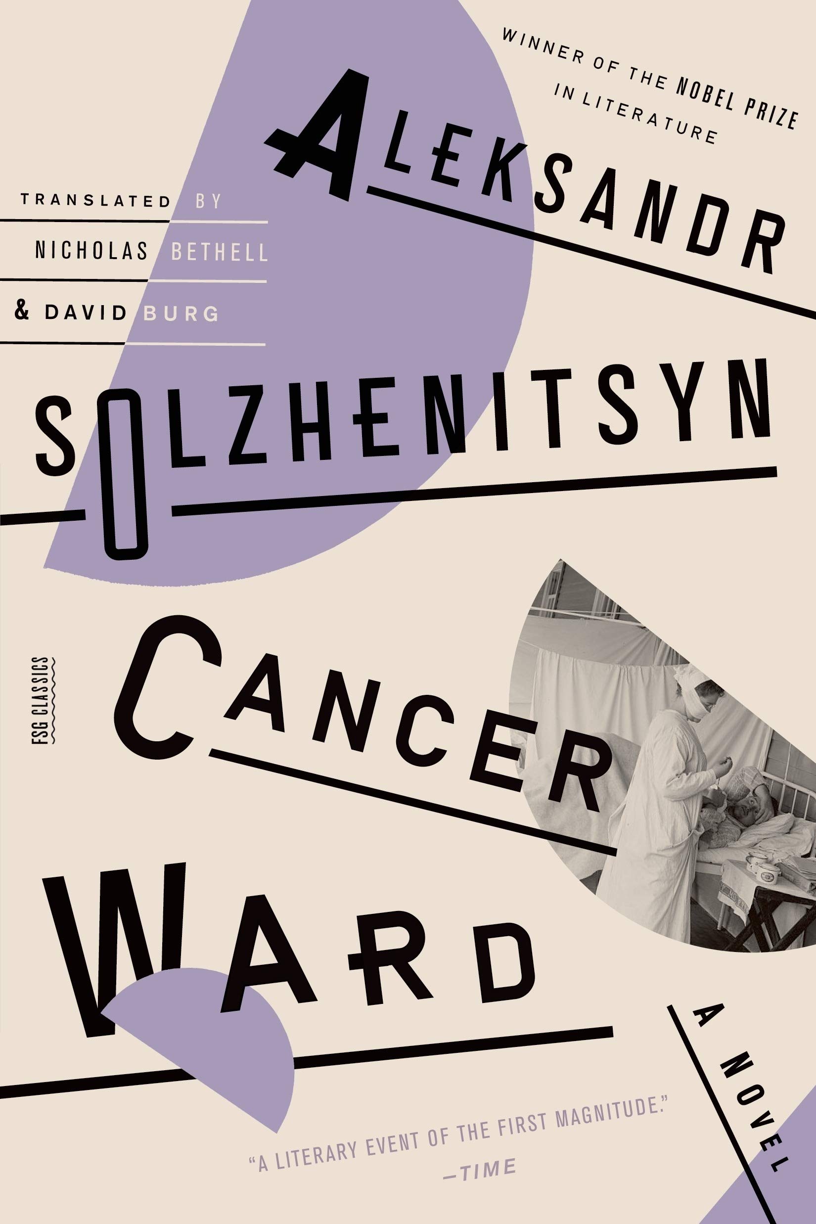 Cancer Ward: A Novel (FSG Classics) Kindle Edition