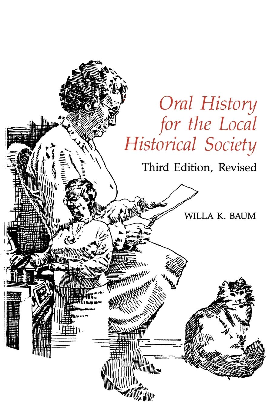 Oral History for the Local Historical Society (American Association for
