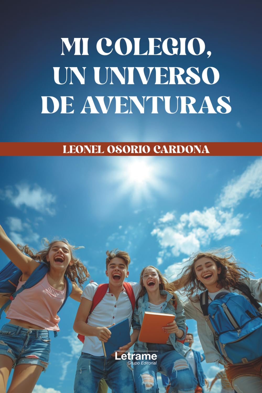 Mi colegio, un universo de aventuras: 01 (Infantil y juvenil)