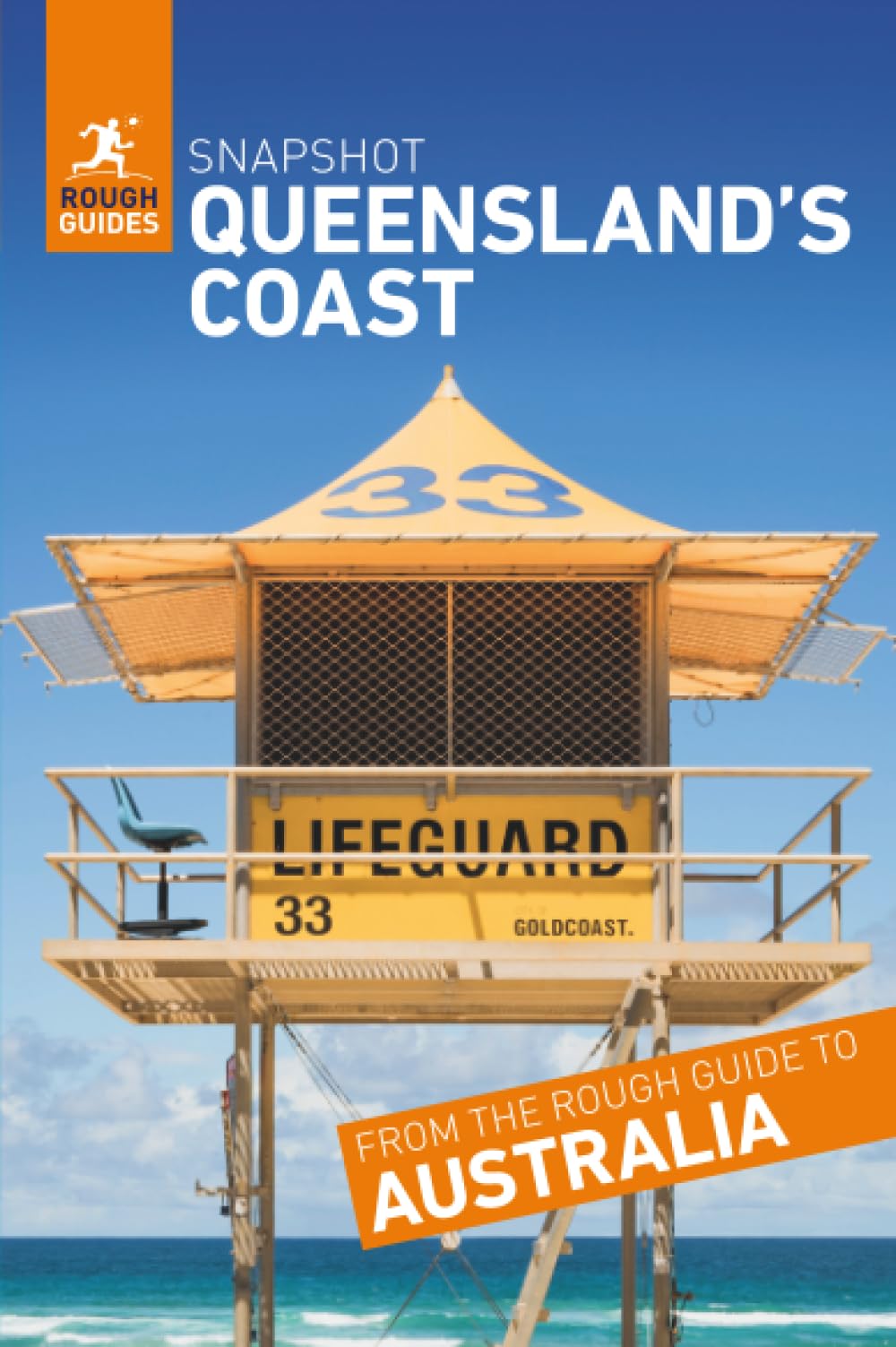 Rough Guides Snapshot Queensland's coast (Travel Guide)
