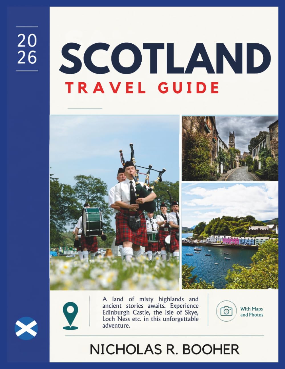 Scotland Travel Guide 2026: A land of misty highlands and ancient stories awaits. Experience Edinburgh Castle, the Isle of Skye, Loch Ness etc. in this unforgettable adventure.
