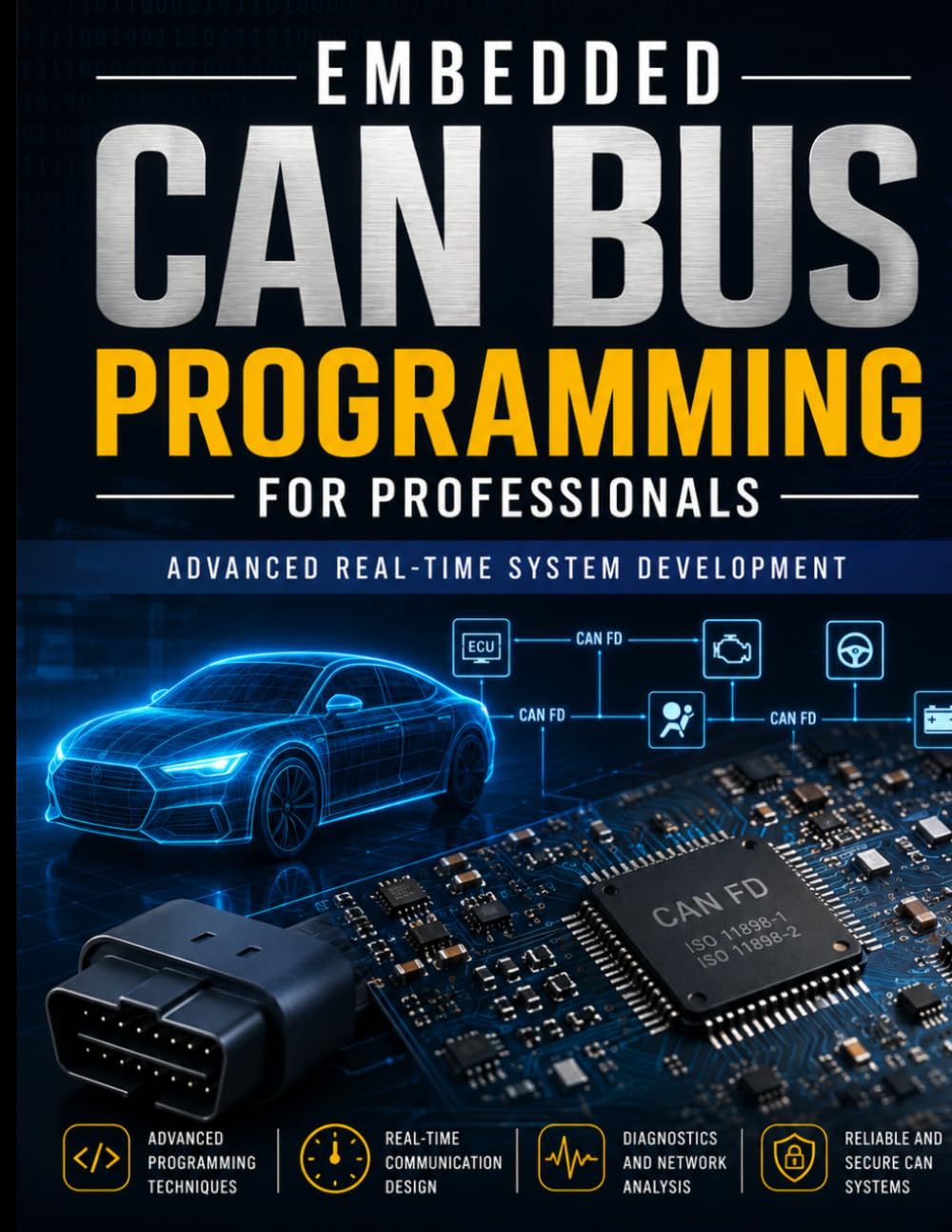Embedded CAN Bus Programming for Professionals: Advanced Real-Time System Development