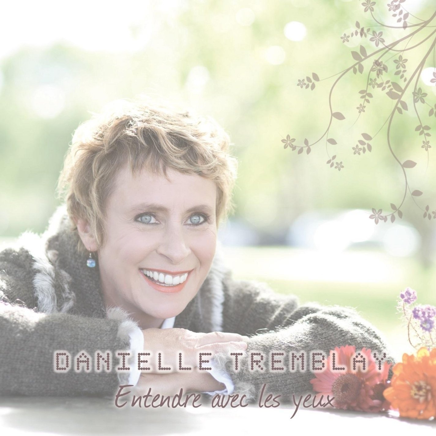Entendre Avec Les Yeux [Audio CD] Tremblay, Danielle