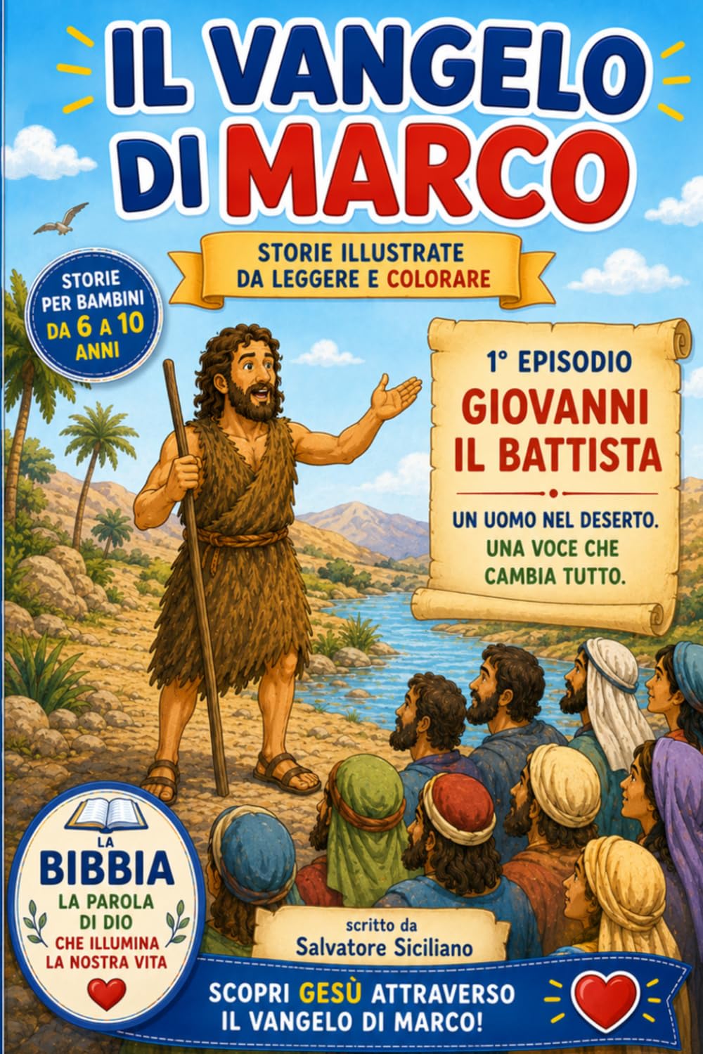 GIOVANNI IL BATTISTA: Un uomo nel deserto. Una voce che cambia tutto. (VANGELO DI MATTEO)