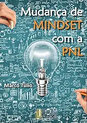 Mudança de Mindset com a PNL