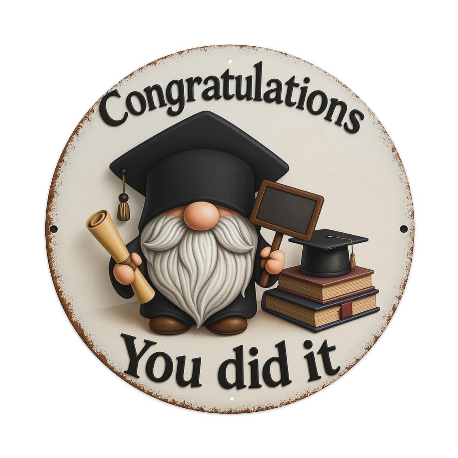 Gnome Graduation Celebration Sign Vintage Round Tin Sign Retro Metal Wall Decor Metal Poster, Home Bar Garage Cafe Wall Art Decoration 8x8Inches