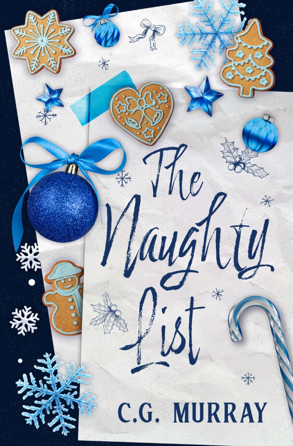 The Naughty List: A Spicy Holiday Romance Novella