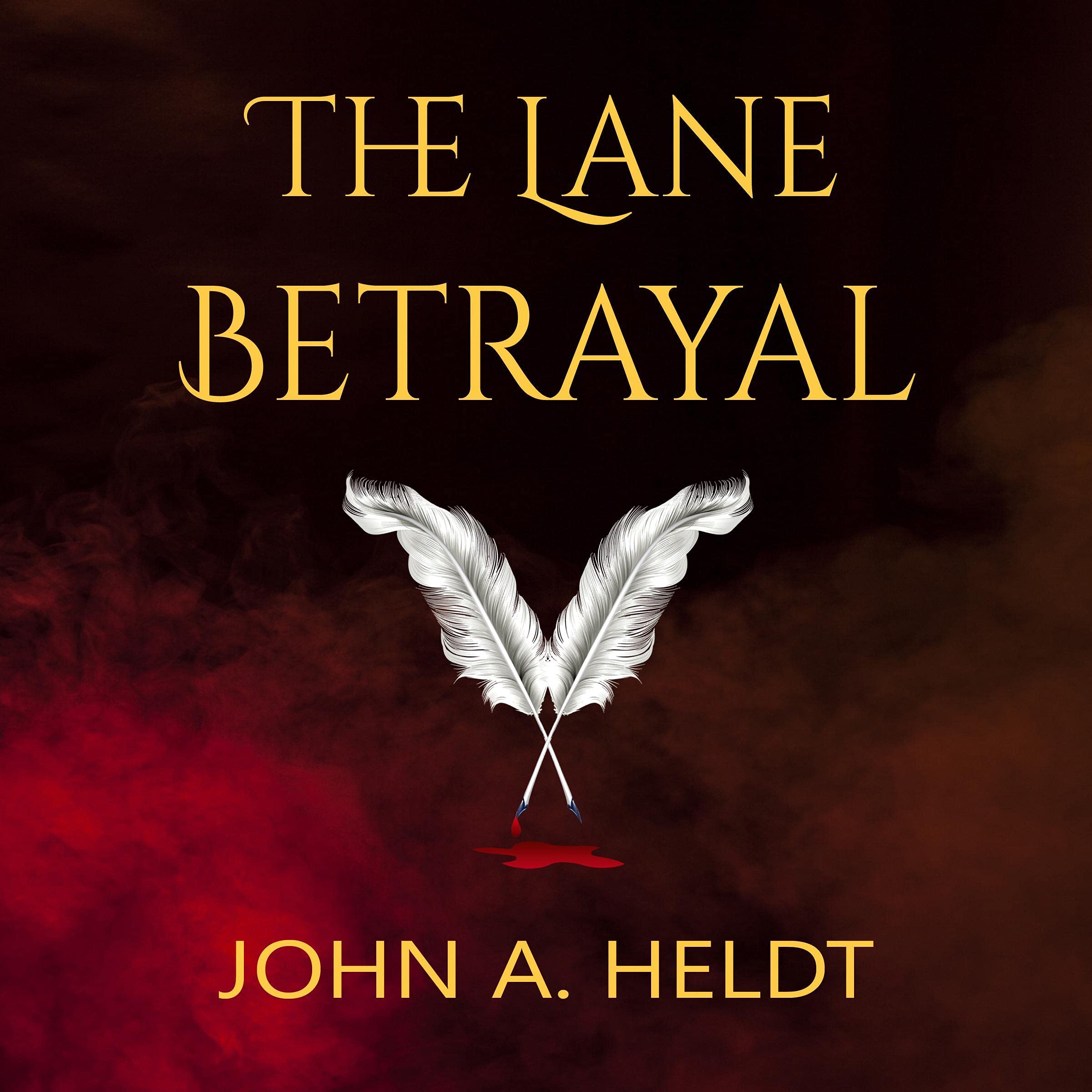 The Lane Betrayal