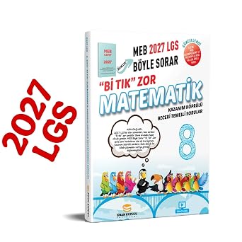 Sinan Kuzucu 2027 8. S n f Bi T k Zor Matematik Soru Bankas