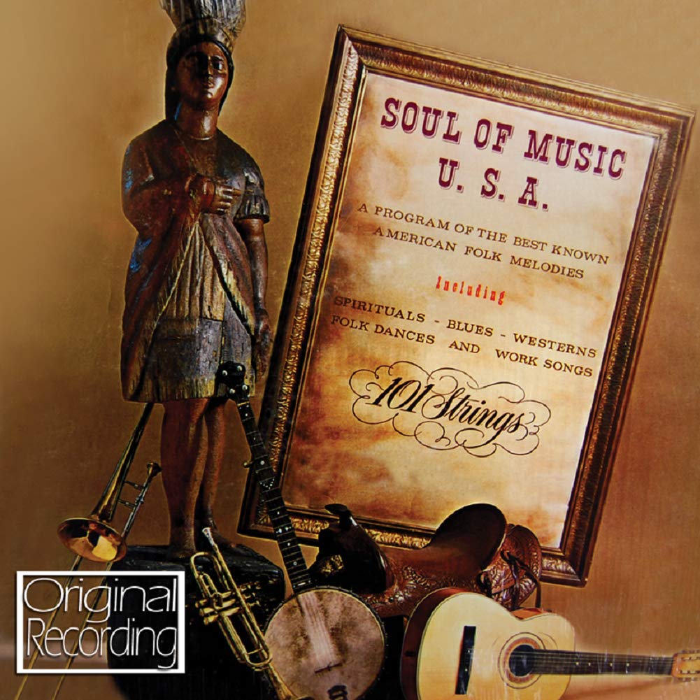 101 Strings - Soul of Music U.S.A. (2010)
