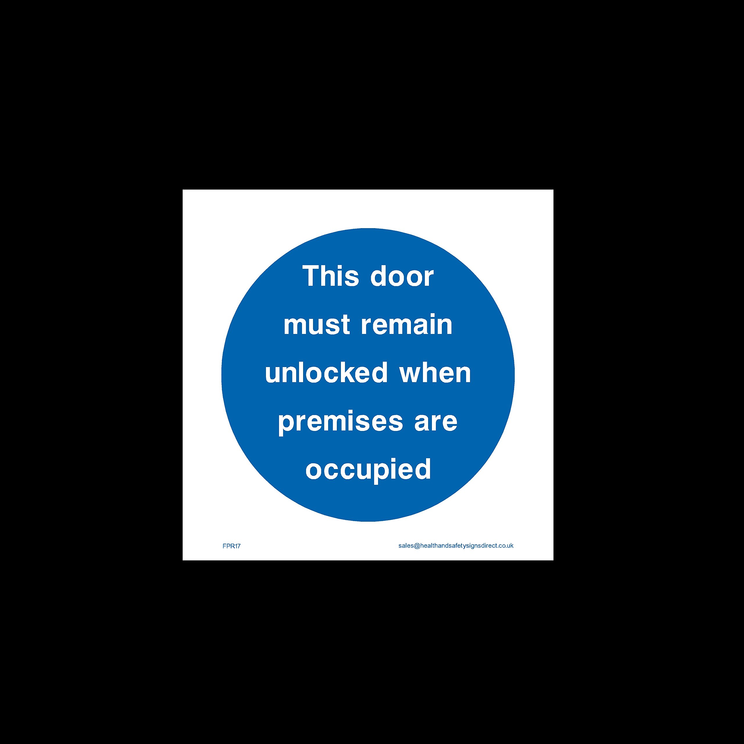 This door must remain unlocked Plastic Sign with double sided fixing tape (FPR17) - Fire Exit, Gangway, Emergency, Route