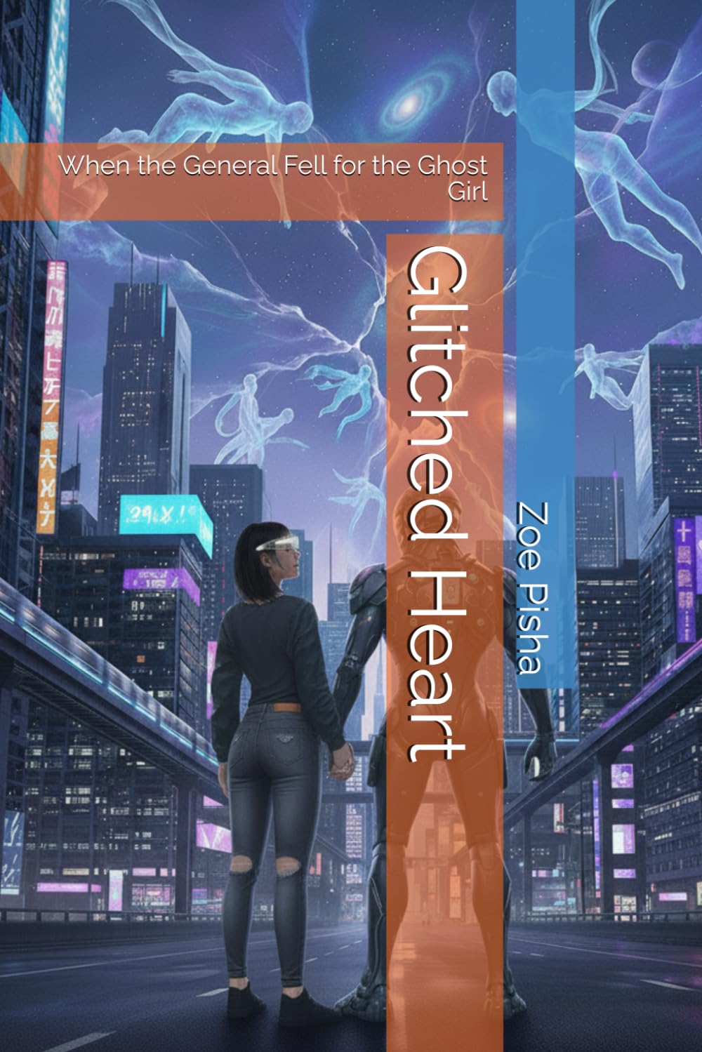 Glitched Heart: When the General Fell for the Ghost Girl (The Merge World Universe - Where Craziness Still Have Romance)