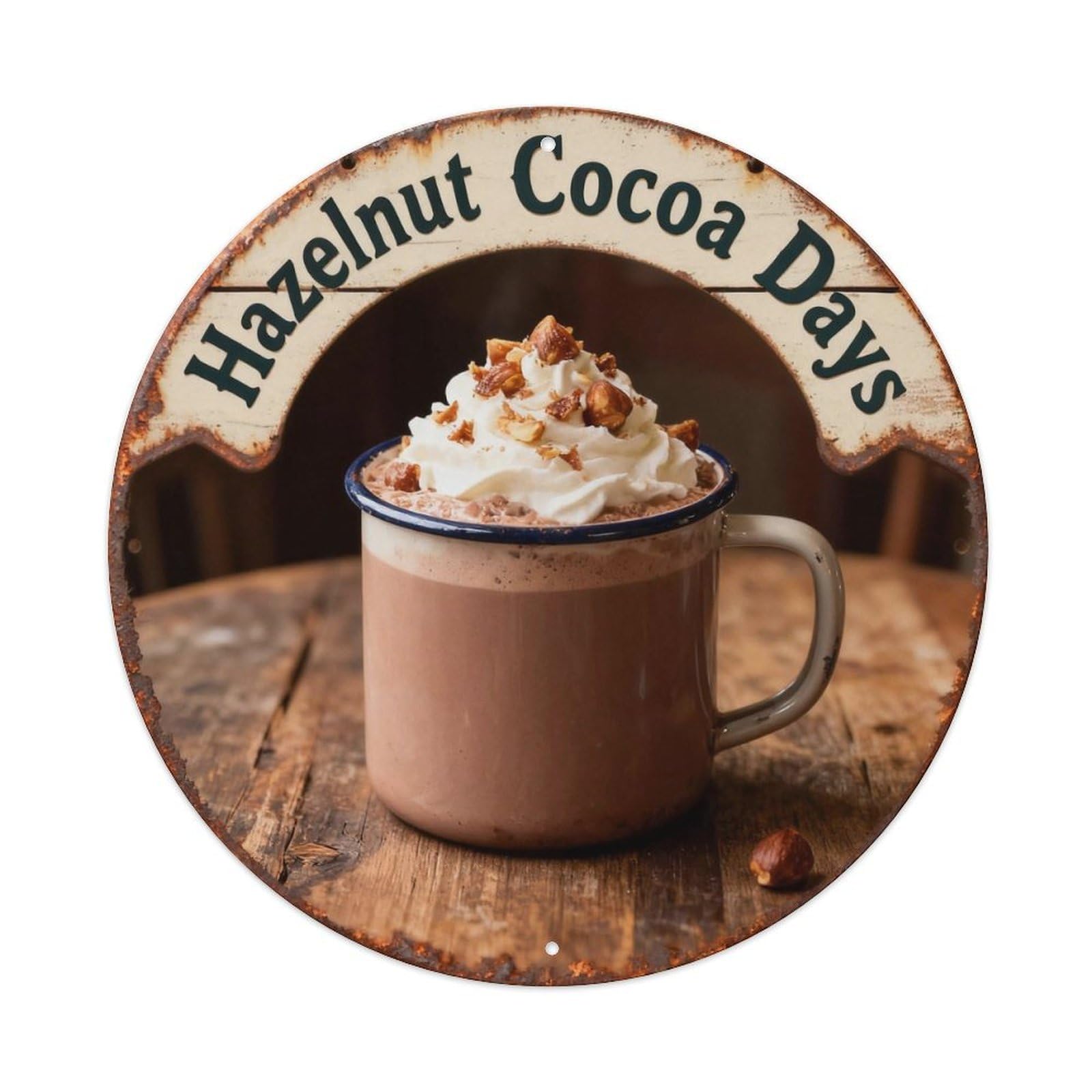 Hazelnut Cocoa Days Sign Metal Tin Sign Plaque