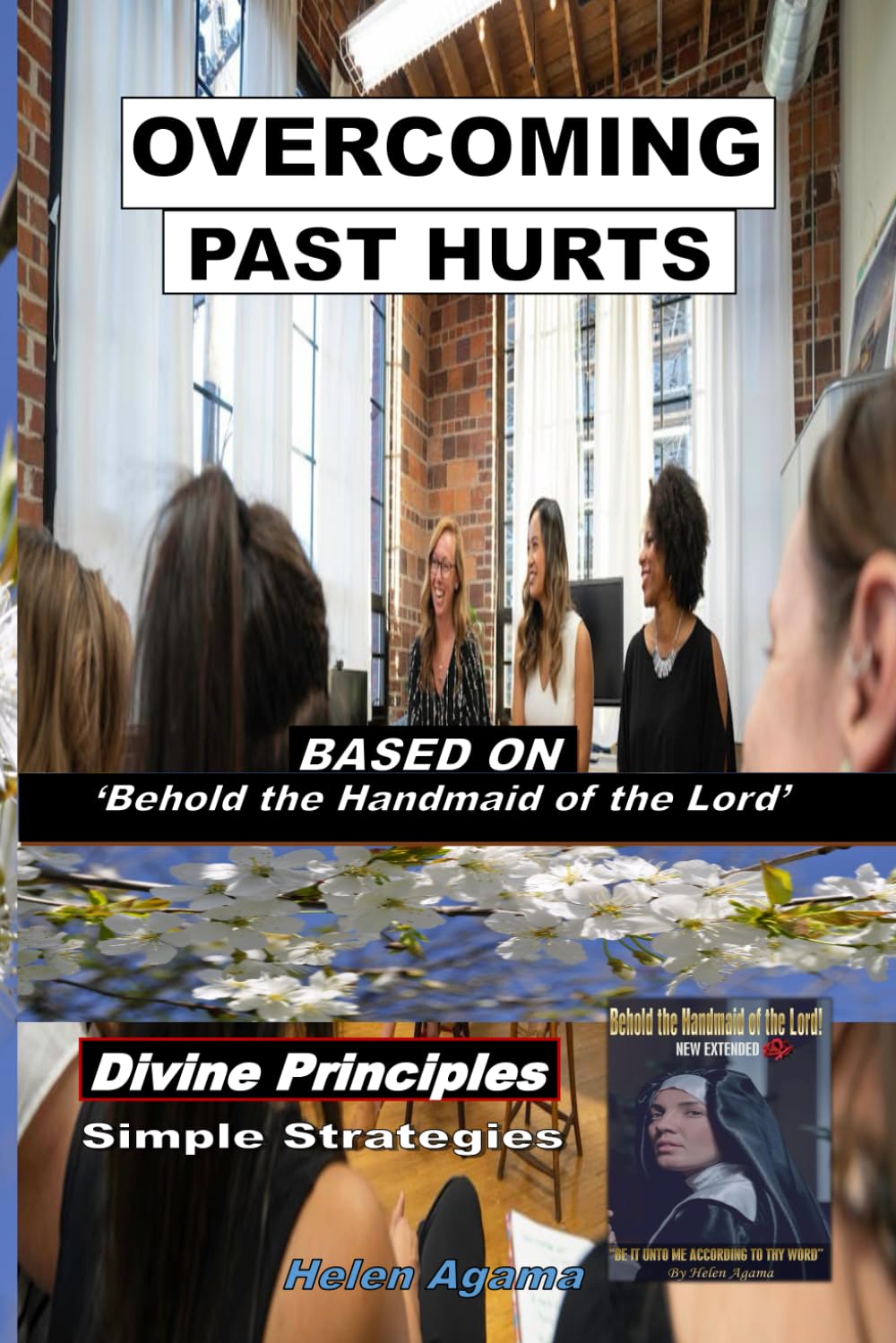 OVERCOMING PAST HURTS