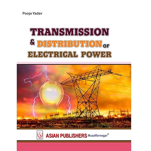 Transmission and Distribution of Electrical Power (English)- IV Semester UPBTE Polytechnic Books | Asian Publishers BooK