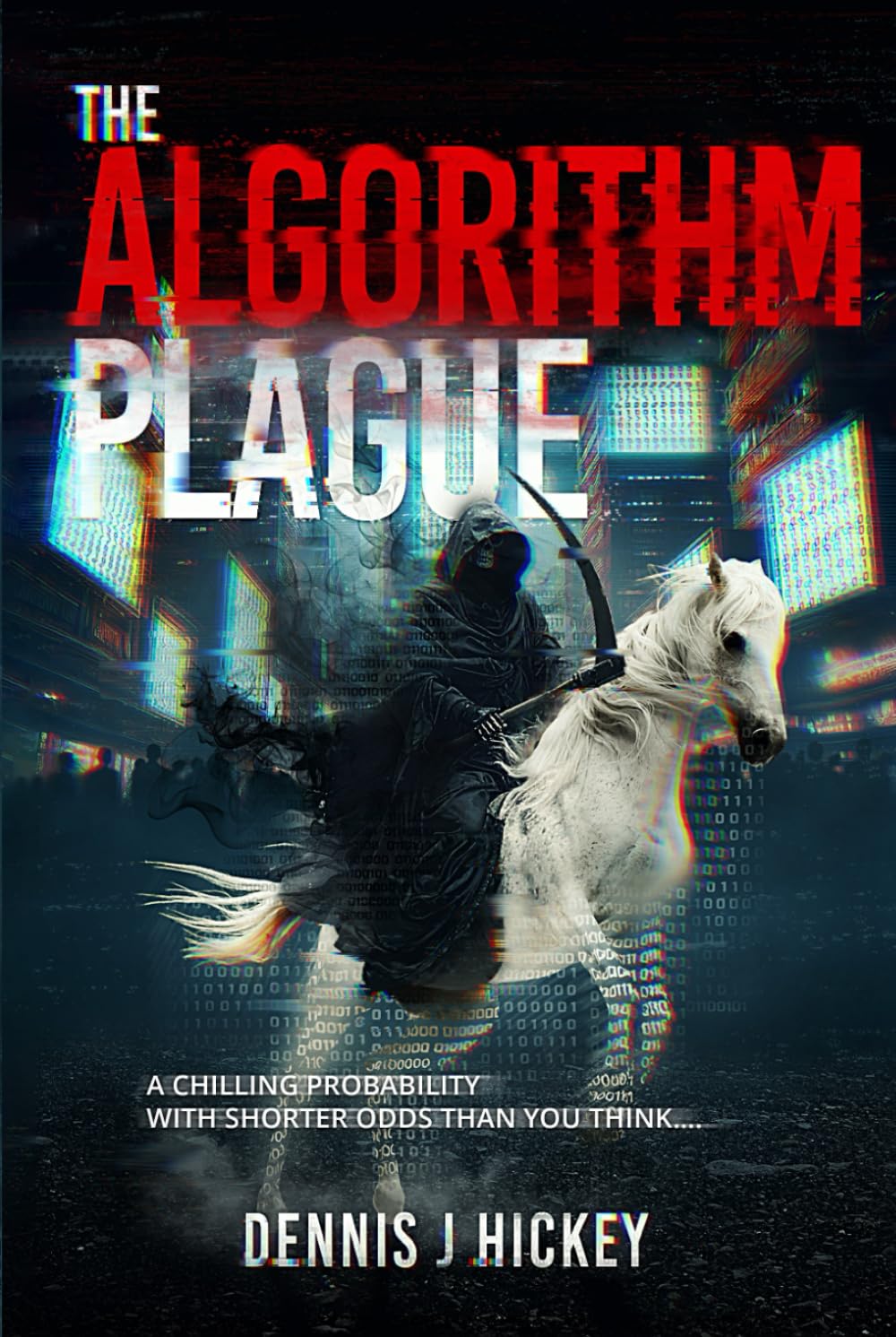 The Algorithm Plague: A Chilling Probability With Shorter Odds Than You Think…