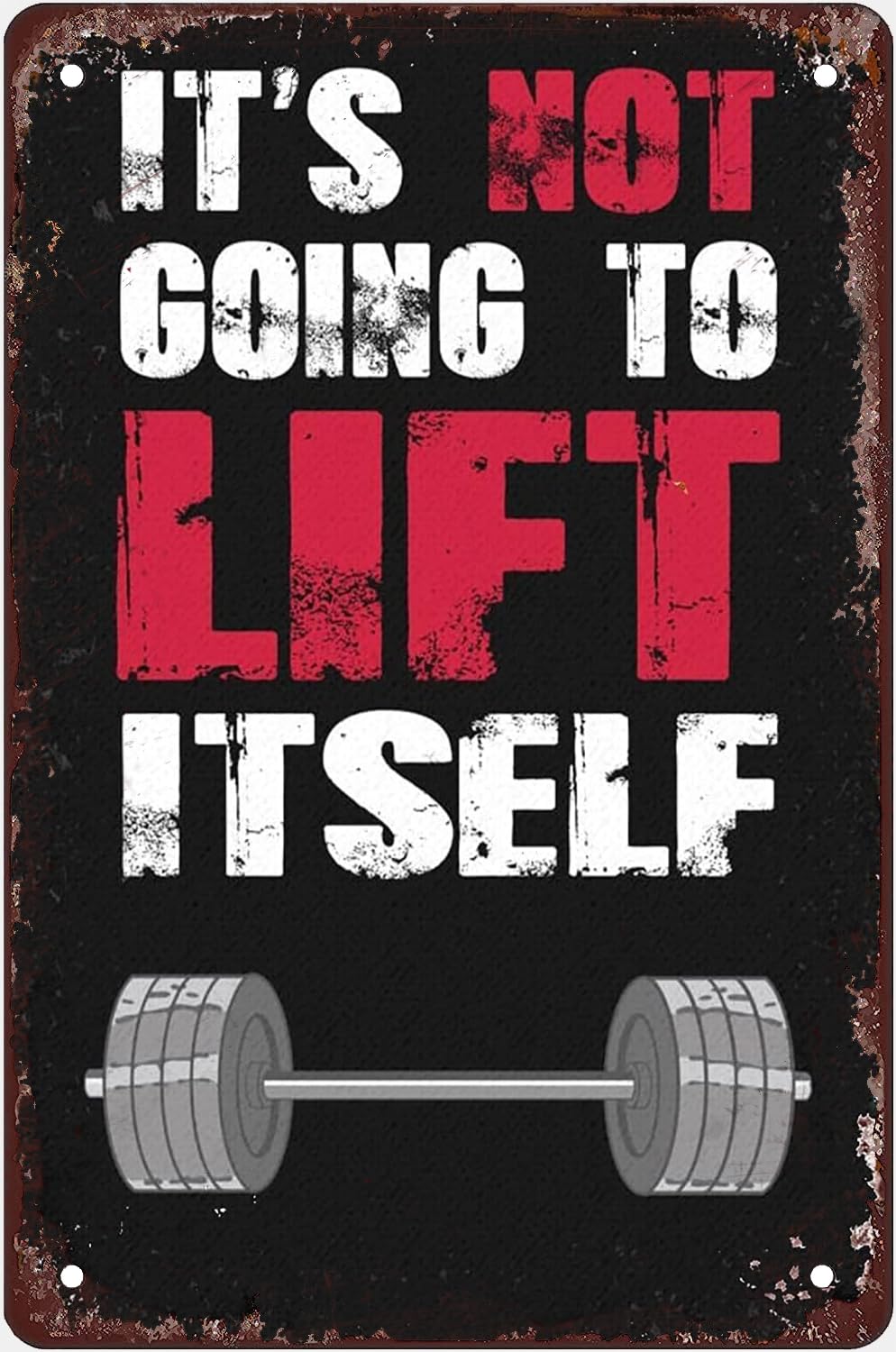 SMAZDFXX Gym Decor Signs Weight Lifting Poster It'sGoing To Lift Itself Retro Metal Tin Sign For Home Studio Office School Wall Art Decor Vintage Metal Plaque Wall Decor Gift For Women Men 8x12 Inch