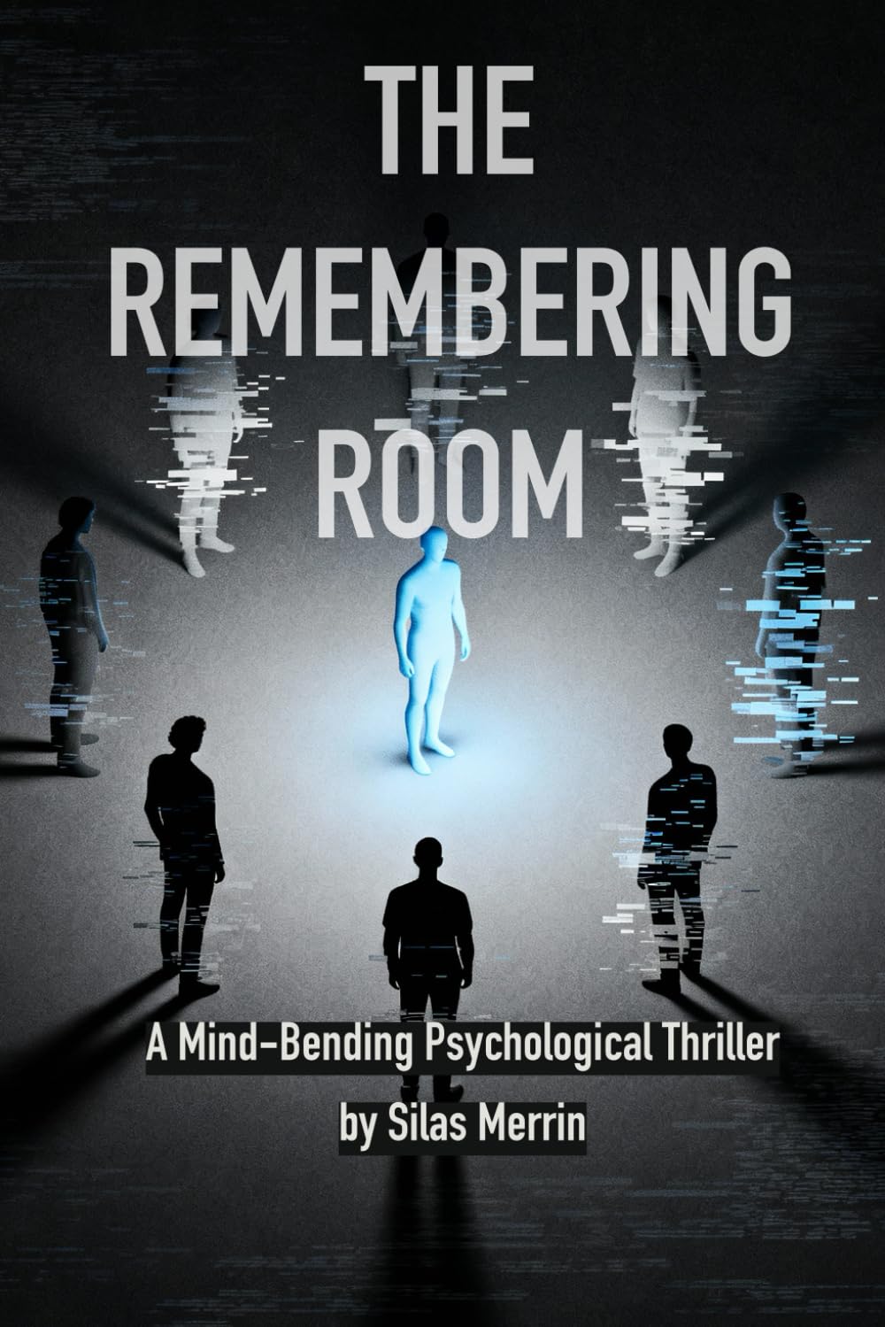 The Remembering Room: A Mind‑Bending Psychological Thriller