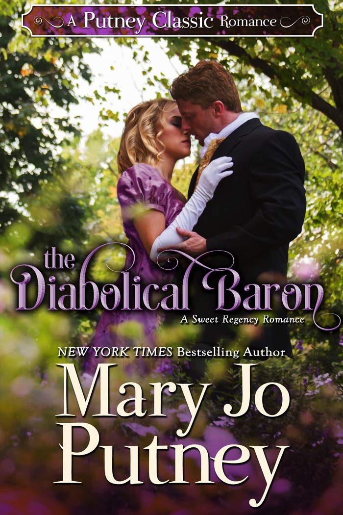 The Diabolical Baron: A Putney Classic Romance (Putney Classic Romances Book 1)