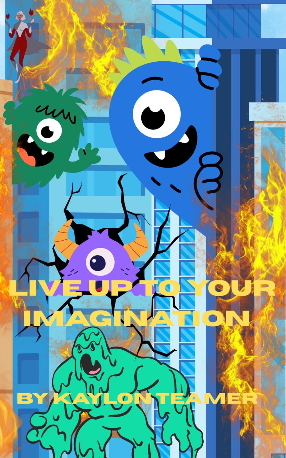Live Up To Your Imagination