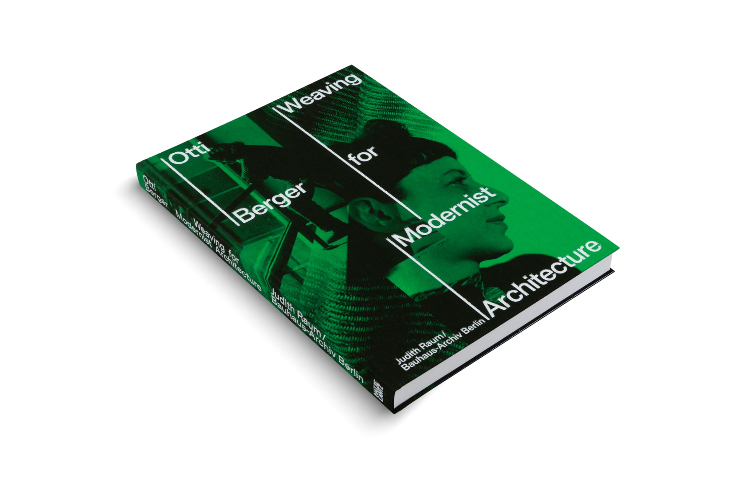 Otti Berger Weaving for Modernist Architecture + Stoffe fUr die Arckitectur der Moderne /anglais/all