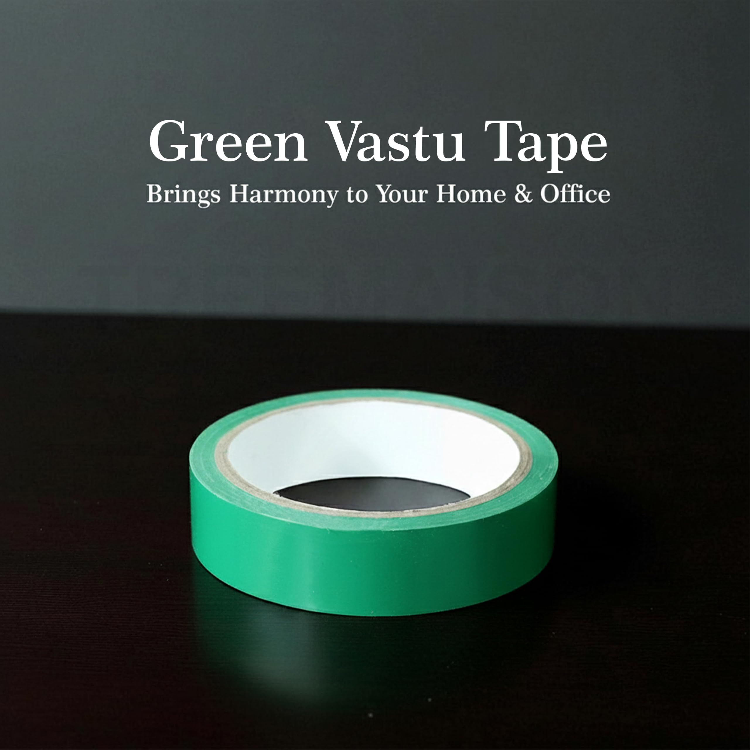 Vastu Green Tape - Correct Energy Imbalances -4 Vastu Green Tape - Correct Energy Imbalances -4