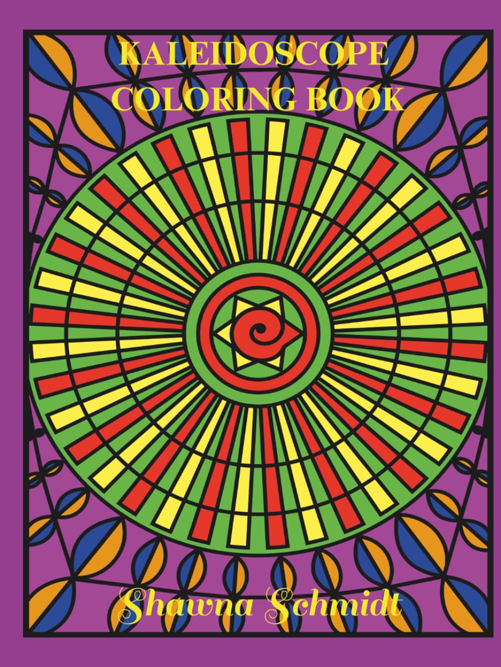 Kaleidoscope Coloring Book (Shapes and Patterns Coloring Books)
