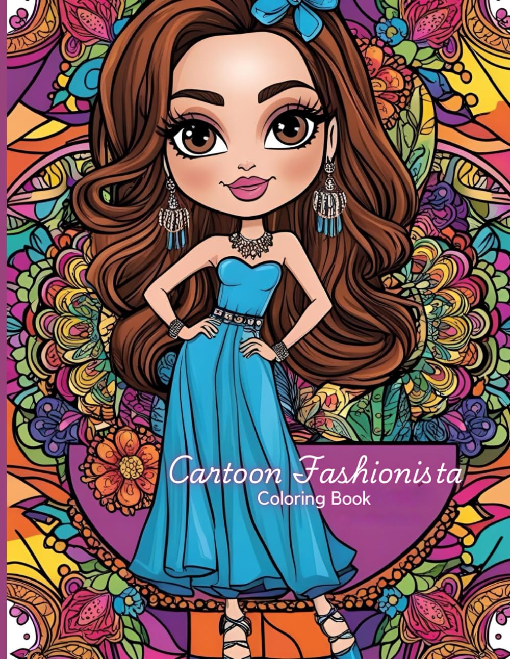 Cartoon Fashionista Coloring book: Glam and Chic Outfits for Girls, Teens, and Fashion lovers.: 28 Fashionable Coloring Pages with Princess-inspired Dresses, Trendy Outfits, Jewerly, and More.