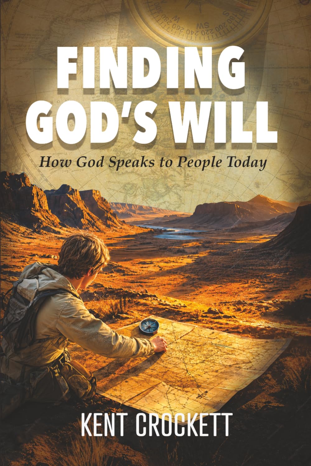 Finding God's Will: How God Speaks to People Today