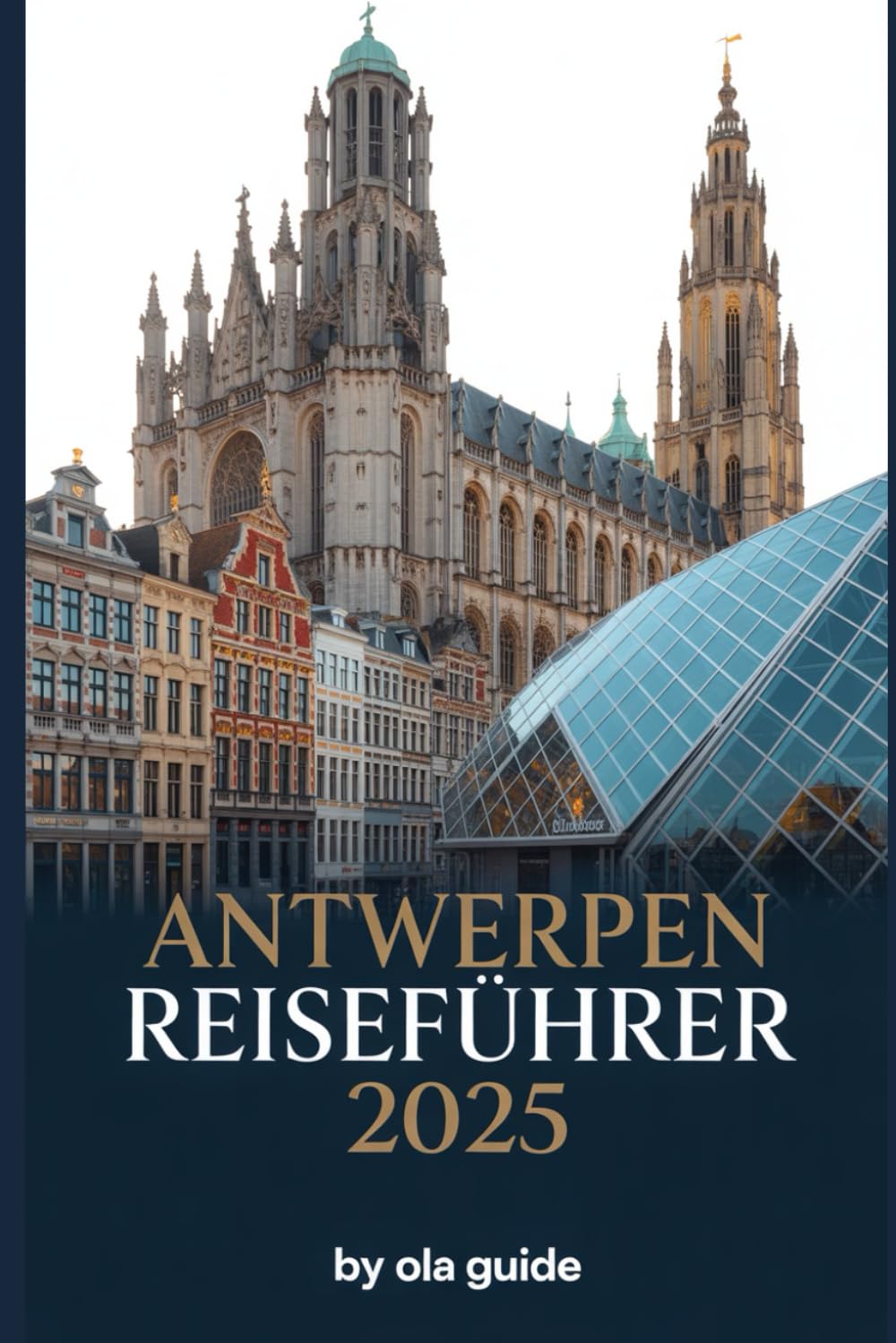 Antwerpen Reiseführer 2025: Entdecken Sie Belgiens verborgenes Juwel – Top-Sehenswürdigkeiten, Geheimtipps, Mode, Kulinarik und kulturelle Abenteuer