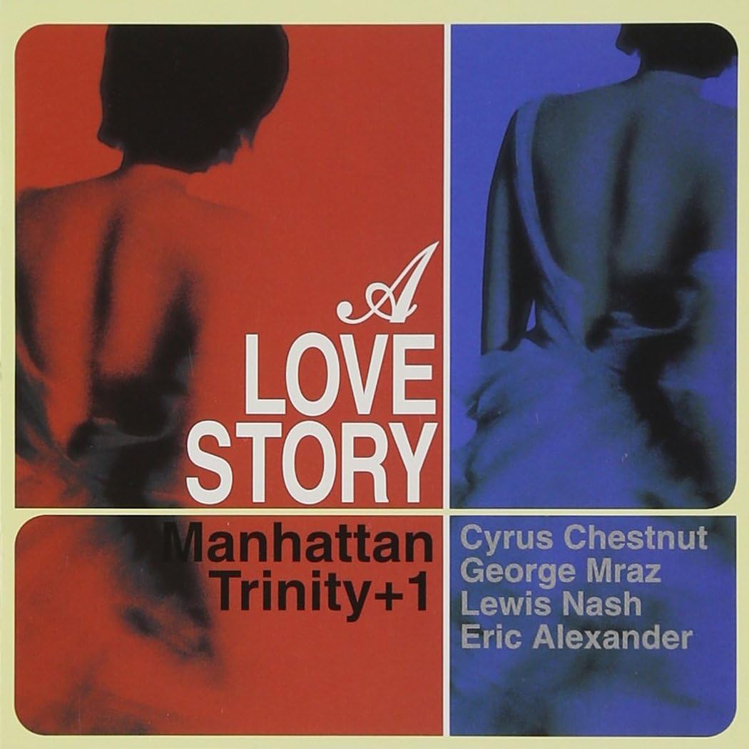 MANHATTAN TRINITY +1 - A Love Story - Disque CD
